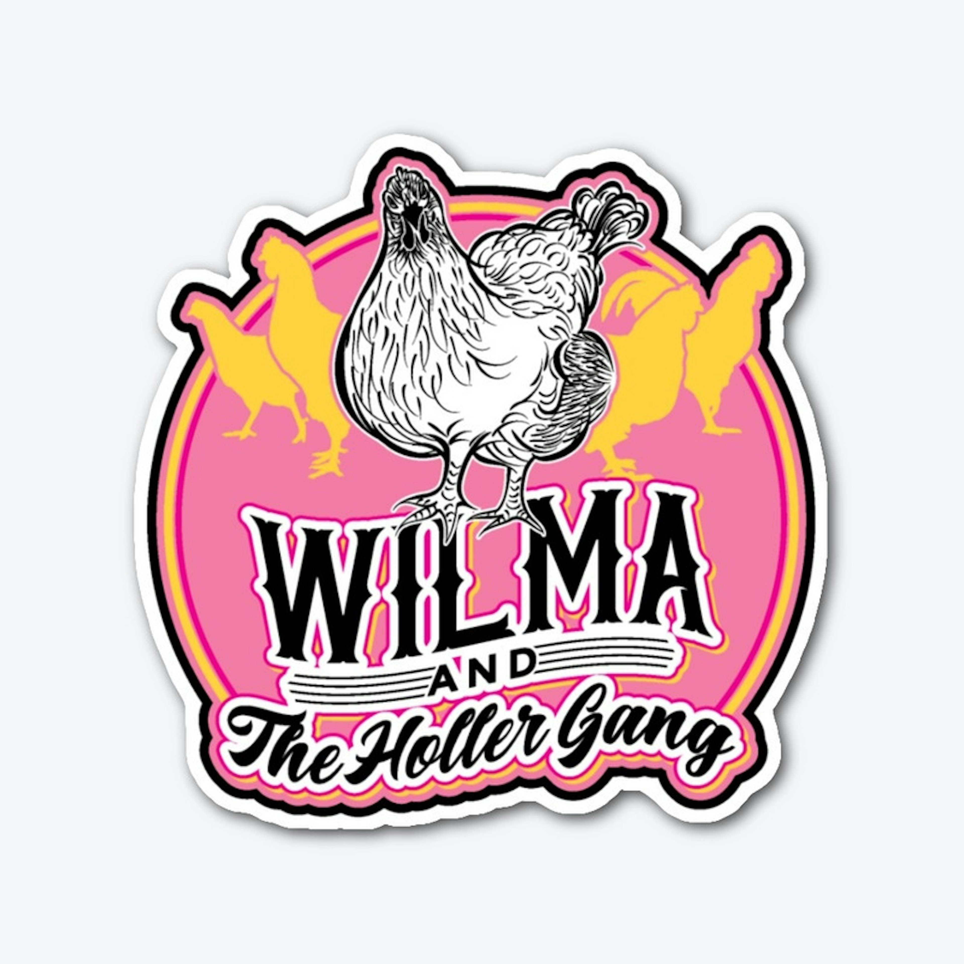 Wilma And The Holler Gang -Sassy Chicken
